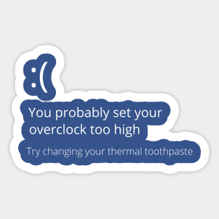 Blue Screen of Death BSOD Funny Overclock Thermal Toothpaste Sticker